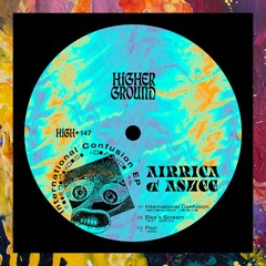 PREMIERE: Airrica & Ashee — International Confusion (Extended Mix) [Higher Ground]
