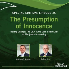 The Presumption of Innocence - Special Edition: Episode 36