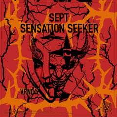 Premiere: Sept - Sensation Seeker (Regal Remix) [VNR046]
