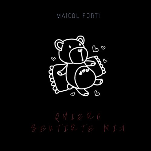 Stream Quiero sentirte mia by Maicol Forti | Listen online for free on  SoundCloud