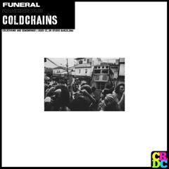 COLDCHAINS - Funeral (Ranking Dub)