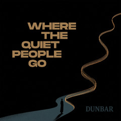 Where the Quiet People Go