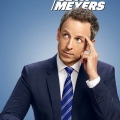 Late Night with Seth Meyers (11x71) Season 11 Episode 71  -338859
