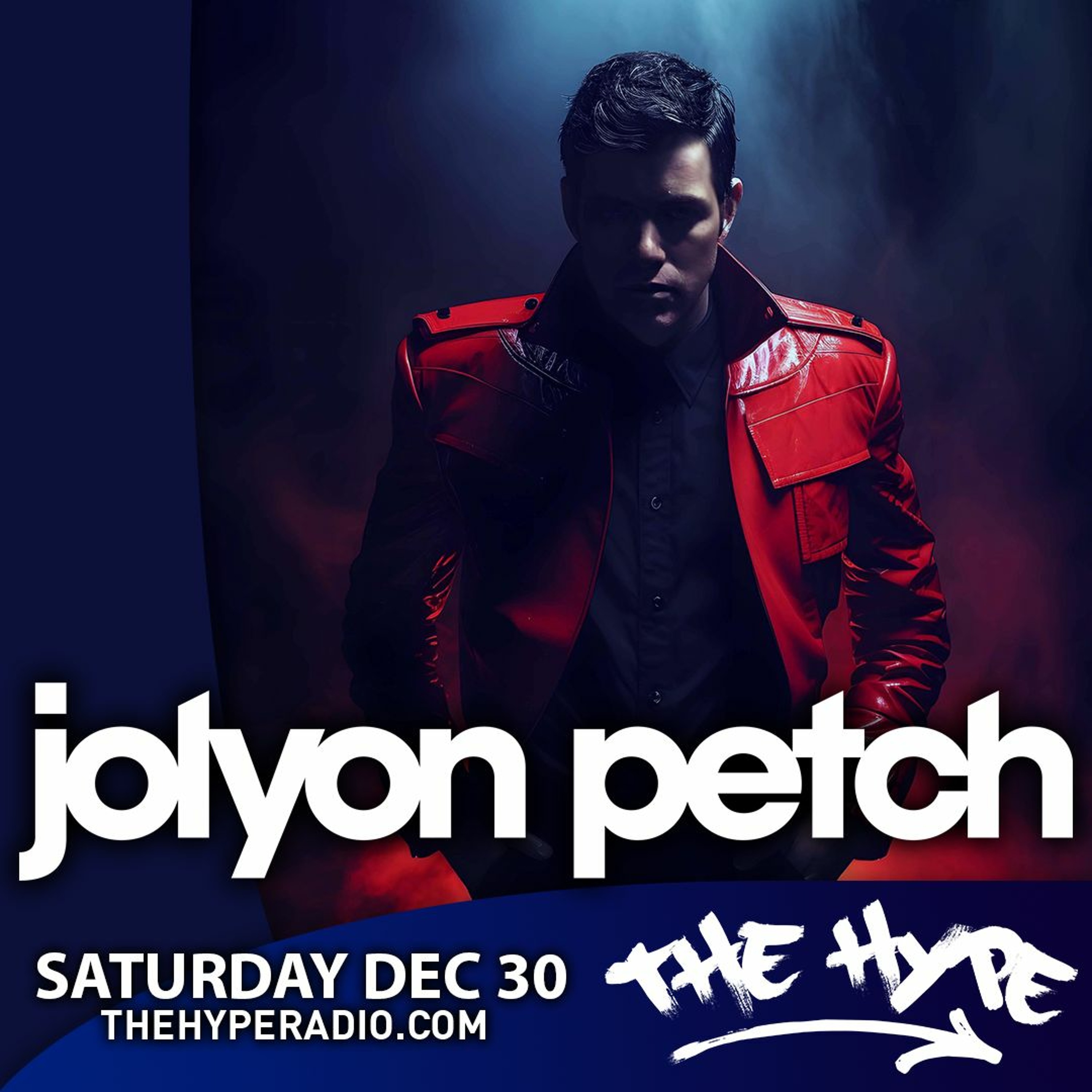 THE HYPE 377 - JOLYON PETCH Guest Mix episode artwork