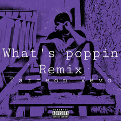 Tarreon What’s poppin Remix (Official Audio)