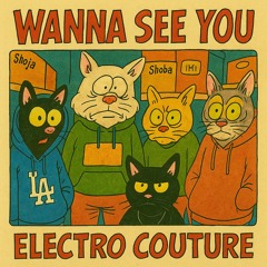Wanna See You (140 BPM A Maj July 2025)