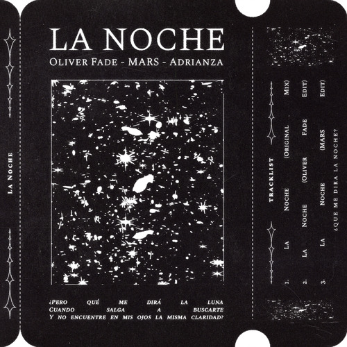 Oliver Fade, MARS, ADRIANZA - La Noche (MARS edit)