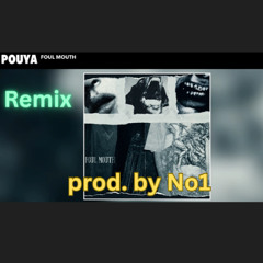 Pouya - FOUL MOUTH | Remix prod. by No1