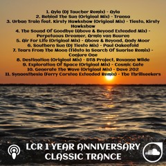 LCR 1 Year Anniversary - Classic Trance