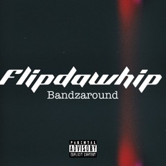 Flip da whip
