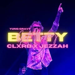 Yung Gravy - Betty (CLXRB & Jezzah Remix) | Free Download