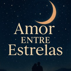 Amor Entre Estrelas