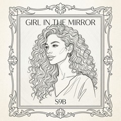 Girl in the mirror