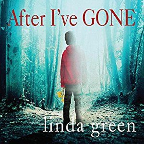 Helen Lloyd AFTER I'VE GONE - Audiobook Excerpt