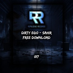 DIRTY EGO - SAHIR (FREE DOWNLOAD) #17