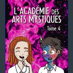 [PDF] ❤ L'Académie des Arts Mystiques: Tome 4 (French Edition) Pdf Ebook