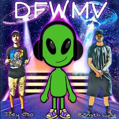 DFWMV Ft. B.Smith Lyrix