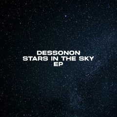 Dessonon - Stars in the Sky (Original Mix)