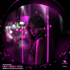 Una Hora Más (Dimitri K & The Dark Horror Remix)