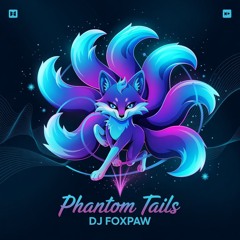Phantom Tails