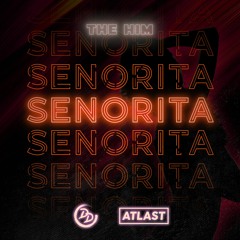The Him - Senorita