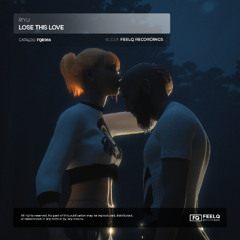 Lose This Love