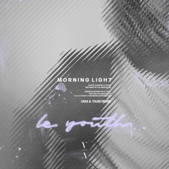 Morning Light (Gem & Tauri Remix) [Extended Mix]