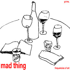 MAD THING