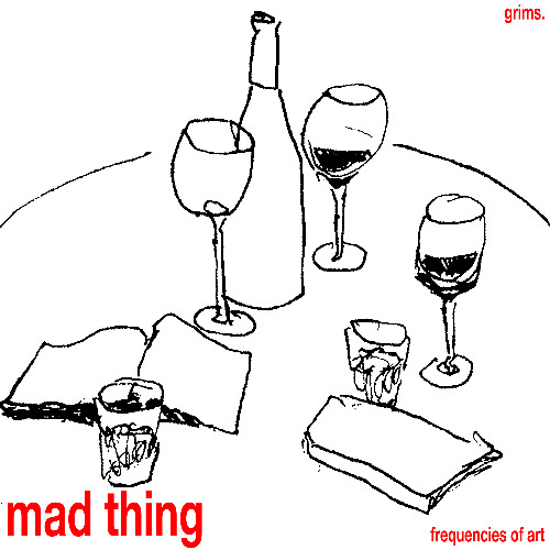 MAD THING