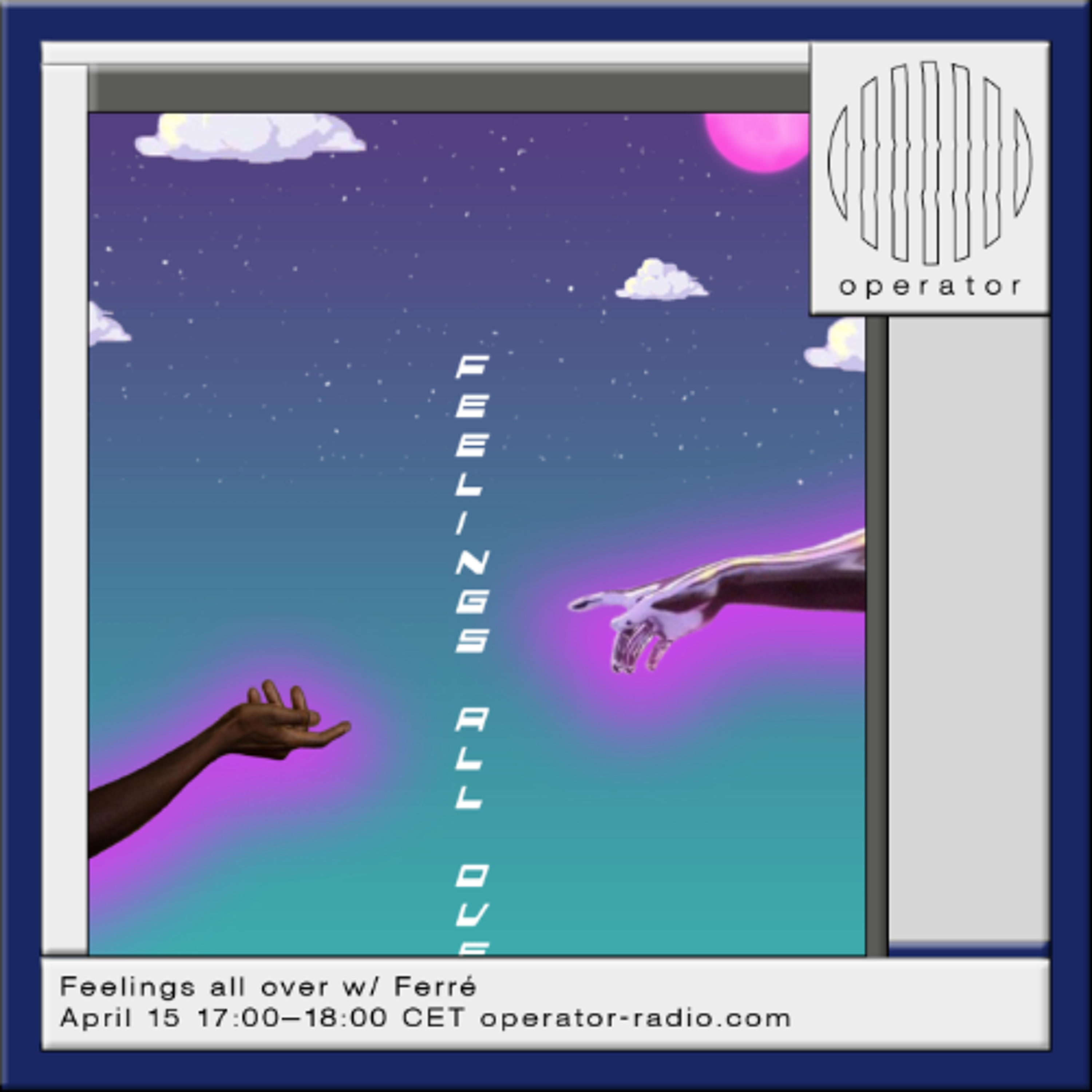Feelings All Over w/ Ferré - 15th April 2026 episode artwork