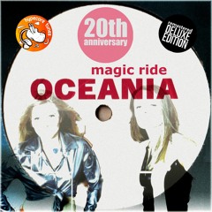Oceania - Magic Ride (Radio Mix)
