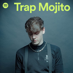 Trap Mojito