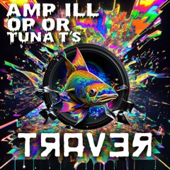 Amp Ill OP Or Tuna T's [free DL]