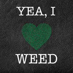 Yea, I <3 Weed w/ Jovan & Cellophane Lifeline (prod mag)
