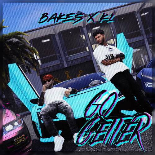 Go Getter - FT. K1