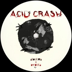 Allö X NeröSka - Acid Crash (track bonus)