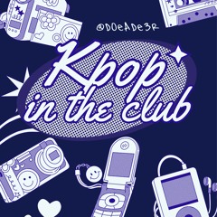 Kpop in the club