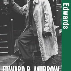 [READ] EBOOK EPUB KINDLE PDF Edward R. Murrow and the Birth of Broadcast Journalism (Turning Points