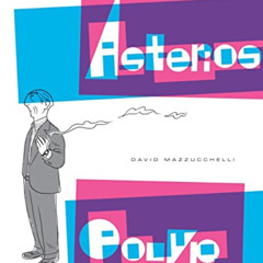 [Read] EBOOK √ Asterios Polyp (Pantheon Graphic Library) by  David Mazzucchelli EBOOK