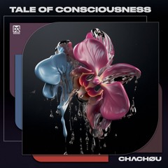 PREMIERE: CHɅCHØU - Tale Of Consciousness (Original Mix) [Modern Agenda]