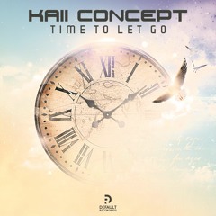 Kaii Concept - Time To Let Go - DEF097