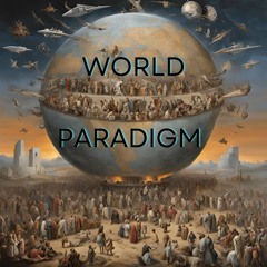 World Paradigm