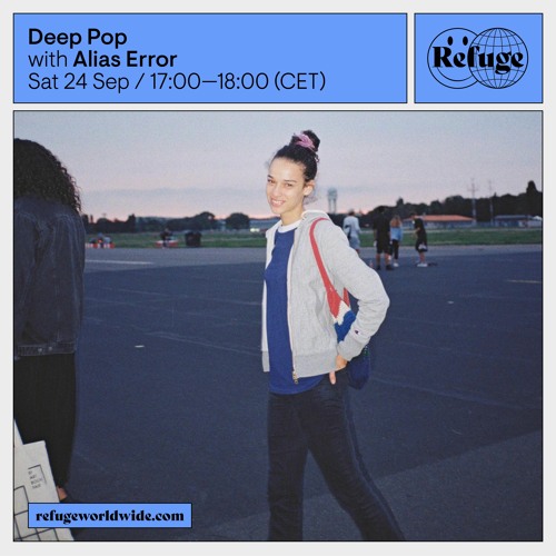 Deep Pop @ Refuge Worldwide ~ 24.09.22