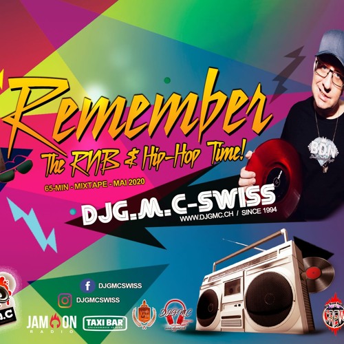 DJG.M.C - SWISS Remember The RNB & Hip Hop Time!
