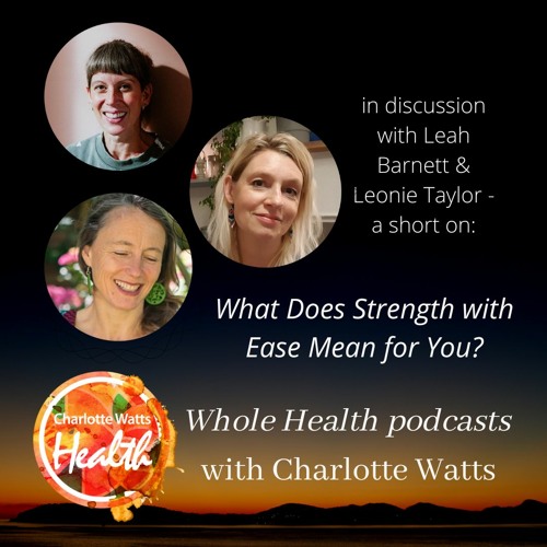 Stream What Does Strength With Ease Mean By Charlotte Watts Health 