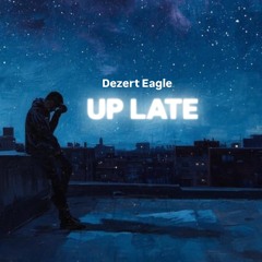 Dezert Eagle-Up Late