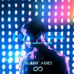Waves (feat. Micky Hage)