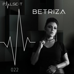 Pulse T Radio 022 - Betriza