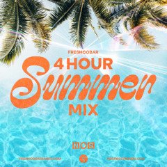 4 Hour Summer Mix