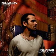 Fillimonov - Romanian Avantgarde Podcast [ROAV018]